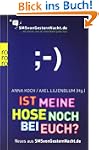 Ist meine Hose noch bei euch?: Neues...