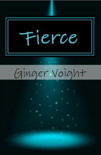 Fierce by Ginger Voight