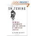 Snitching: Criminal Informants and the Erosion of American Justice