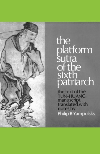 The Platform Sutra of the Sixth Patriarch