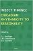 Insect Timing: Circadian Rhythmicity to Seasonality