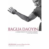 Bagua Daoyin: A Unique Branch of Daoist Learning-a Secret Skill of the Palace