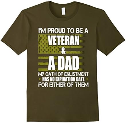 Men's I'm Proud To Be A Veteran &amp; A Dad T-shirt Father's Day Men Large Olive