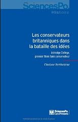 CONSERVATEURS BRITANNIQUES DANS LA BATAILLE DES IDÉES (LES) : ASHRIDE COLLÈGE PREMIER THINK TANK