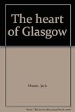 The heart of Glasgow