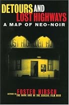 Detours and Lost Highways: A Map of Neo-Noir