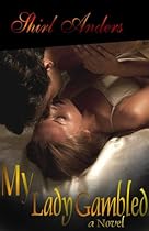 Free My Lady Gambled Book (an erotic novel) (Archangels 6) P.P.T
