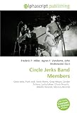 Circle Jerks Band Members: Circle Jerks, Punk rock, Keith Morris, Greg Hetson, Zander Schloss, Lucky Lehrer, Chuck Biscuits,  Atlantic Records, Mercury Records