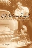  : OKLAHOMA TOUGH: MY FATHER, KING OF THE TULSA BOOTLEGGERS