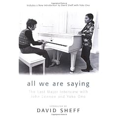 All We Are Saying: The Last Major Interview With John Lennon and Yoko Ono