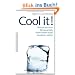 Cool it!: Warum wir trotz Klimawandels einen k�hlen Kopf bewahren sollten