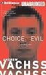 Choice of Evil