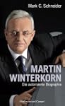 Martin Winterkorn: Die autorisierte B...