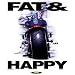 Xtreme Fat and Happy T-Shirt