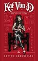 Kat Von D: The Tattoo Chronicles | Deutsche Ausgabe