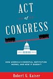 Act of Congress: How America's