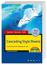 Jetzt lerne ich CSS: Webdesign mit Cascading Style Sheets