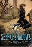 The Seer of Shadows