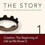 The Story, NIV: Chapter 1 - Creation: The Beginning of Life as We Know It | [Zondervan Bibles (editor)]