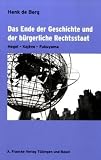 Das Ende der Geschichte und der bürgerliche Rechtsstaat