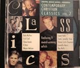 Contemporary Christian Classics Vol. 2 ~ CD ~