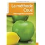 La m�thode Cou� : Autosuggestion consciente de Luc Teyssier d'Orfeuil