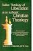 Indian Theology of Liberation as an Authentic Christian Theology