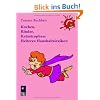 Kochen, Kinder, Katastrophen: Heiteres Haushaltslexikon