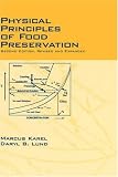 Physical Principles of Food Preservation: Second Edition, Revised and Expanded (Food Science and Technology)