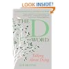 The D-Word: Talking About Dying: A Guide for Relatives, Friends and Carers