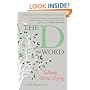 The D-Word: Talking About Dying: A Guide for Relatives, Friends and Carers