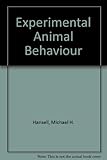 Experimental animal behaviour : a selection of laboratory exercises