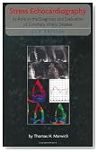 Stress Echocardiography - Its Role in the Diagnosis and Evaluation of Coronary Artery Disease (Developments in Cardiovascular Medicine)