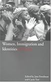 Women Immigration and Identities in France