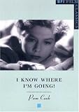 "I Know Where Im Going!" (BFI Film Classics)