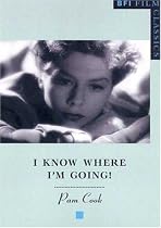 "I Know Where I'm Going!" (BFI Film Classics)