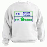 49% Simple Human 51% Broker Adult Sweatshirt (Crewneck) Various Colors