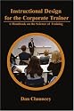 Instructional Design for the Corporate Trainer: A Handbook on the Science of Training