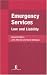 Book Emergency Services: Law And Liability