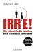 Irre! - Wir behandeln die Fals