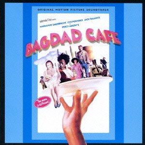 コーリング・ユー～バグダッド・カフェ オリジナル・サウンドトラック サントラ ジェヴェッタ・スティール ウイリアム・ガリソン ダイヒンガー・プラズムジク ジェーリン・スティール・バトル ダーロン・フラッグ ボブ・テルソン パーシー・アドロン マリアン・ザケブリヒト トミー・ジョー・ホワイト…