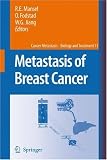 Metastasis of Breast Cancer (Cancer Metastasis - Biology and Treatment)