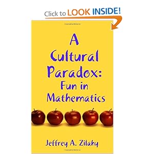 Fun in Mathematics - Jeffrey Zilahy 
