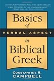 Basics of Verbal Aspect in Biblical Greek