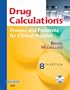 Drug Calculations: Process and Problems for Clinical Practice, 8e