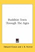 Buddhist Texts Through The Ages