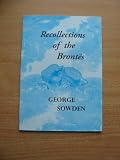 Recollections of the Brontës
