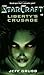 Liberty's Crusade (StarCraft, Book 1)