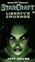 Starcraft: Liberty's Crusade Bk. 1