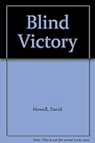 Blind victory : a study in income, wealth and power